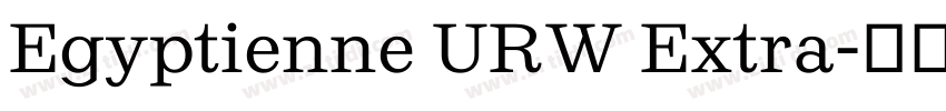 Egyptienne URW Extra字体转换 Egyptienne URW Extra字体转换